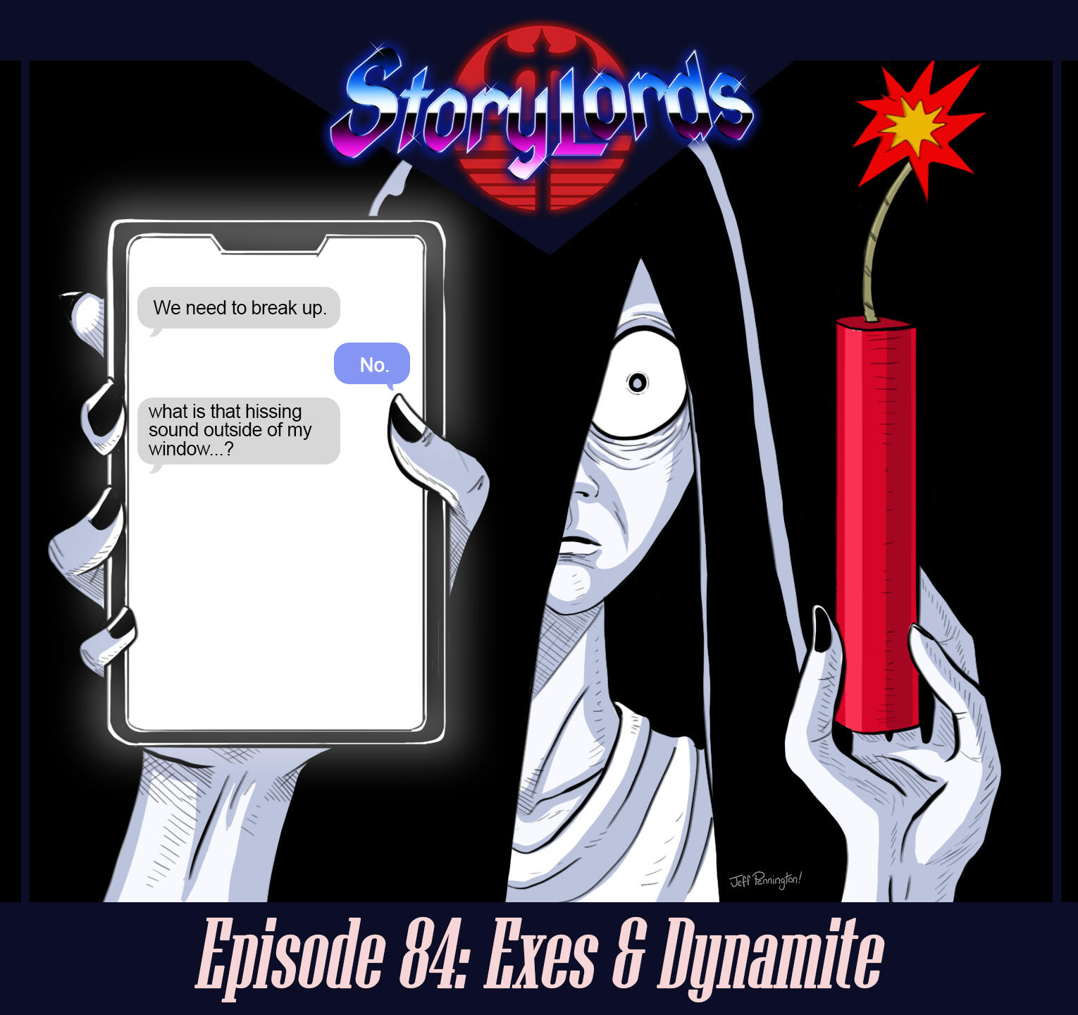 Episode 84: Exes & Dynamite