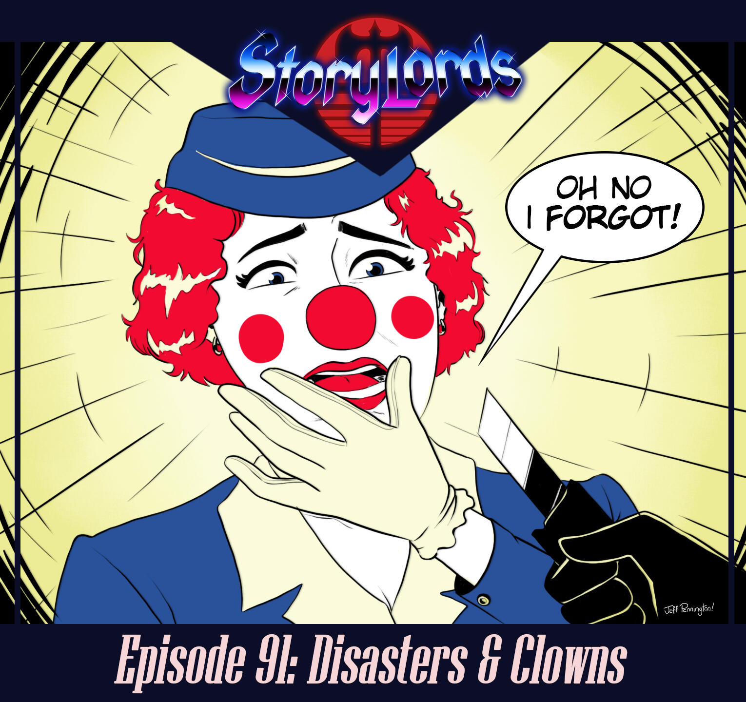 Episode 91: Disasters & Clowns